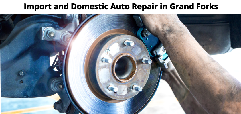 Import and Domestic Auto Repair in Grand Forks